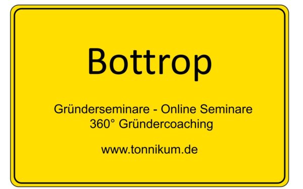 Bottrop Gründerseminar - Online Seminare - Gründeroaching - TONNIKUM®