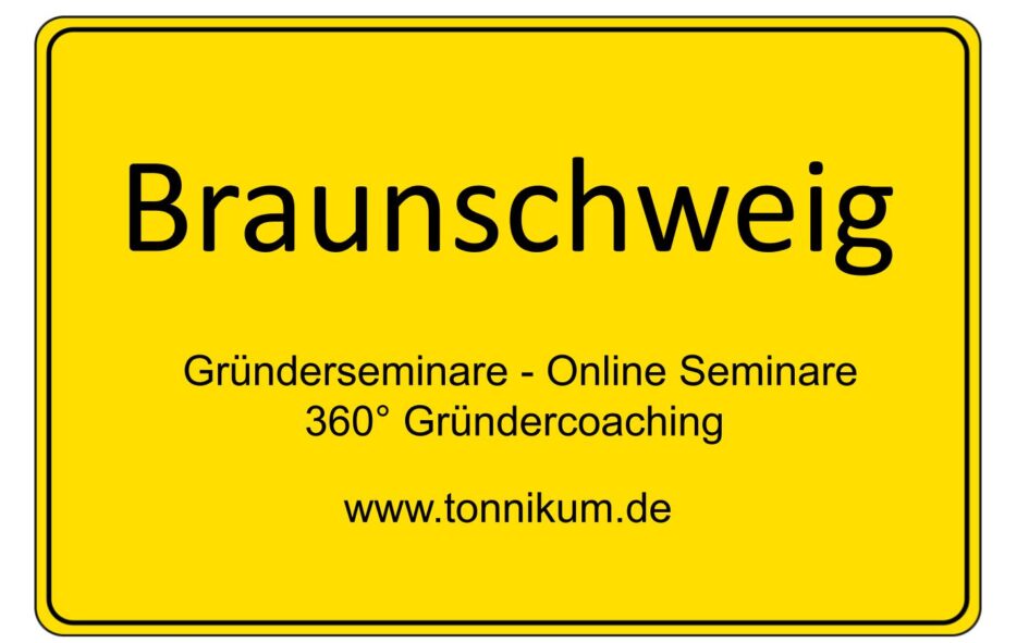 Braunschweig Gründerseminar - Online Seminare - Gründeroaching - TONNIKUM®