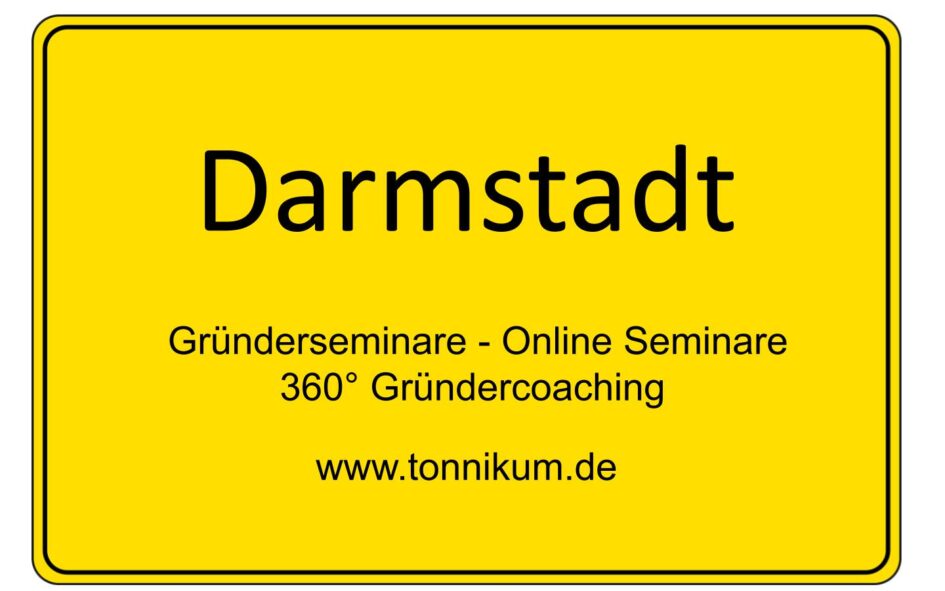 Darmstadt Gründerseminar - Online Seminare - Gründeroaching - TONNIKUM®
