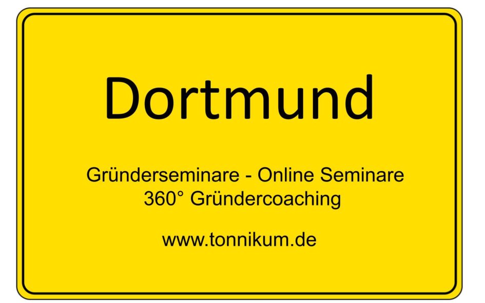 Dortmund Gründerseminar - Online Seminare - Gründeroaching - TONNIKUM®