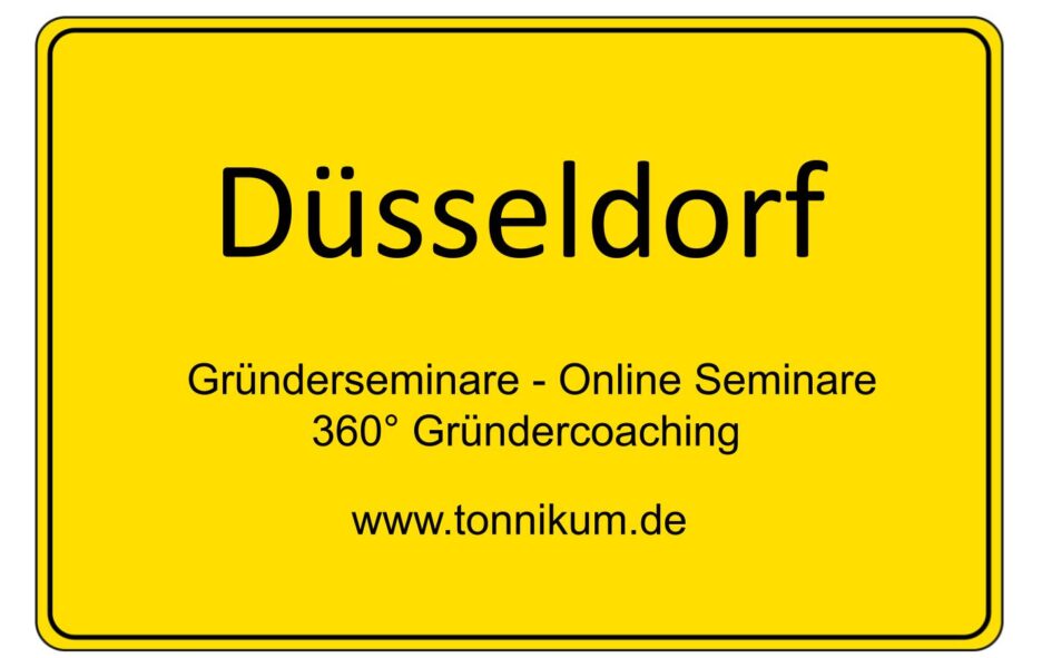 Düsseldorf Gründerseminar - Online Seminare - Gründeroaching - TONNIKUM®