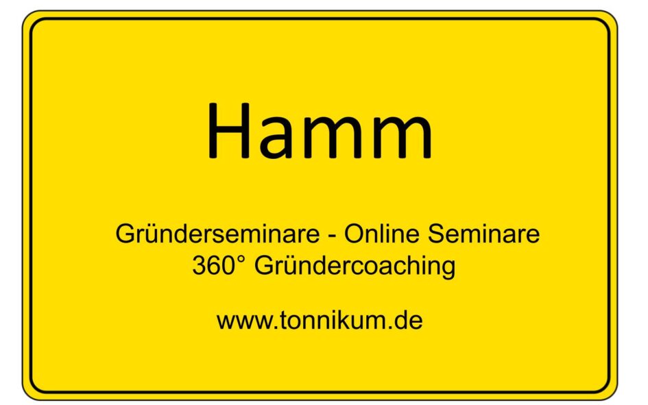 Hamm Gründerseminar - Online Seminare - Gründeroaching - TONNIKUM®