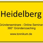 Heidelberg Gründerseminar - Online Seminare - Gründeroaching - TONNIKUM®