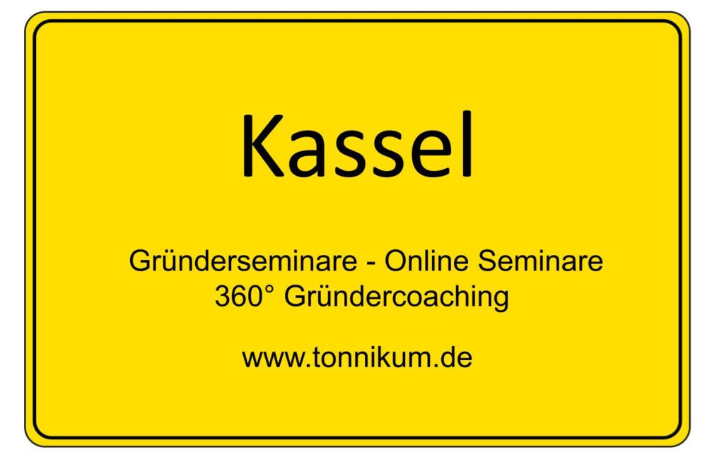 Kassel Gründerseminar - Online Seminare - Gründeroaching - TONNIKUM®