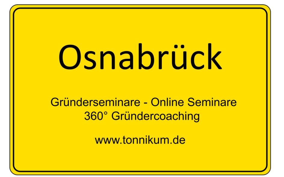 Osnabrück Gründerseminar - Online Seminare - Gründeroaching - TONNIKUM®