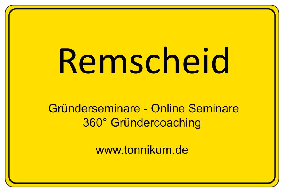 Remscheid Gründerseminare - Online Seminare - Gründeroaching - TONNIKUM®