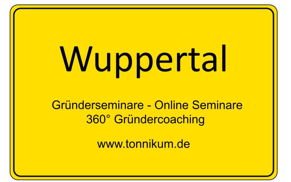 Wuppertal Gründerseminar - Online Seminare - Gründeroaching - TONNIKUM®