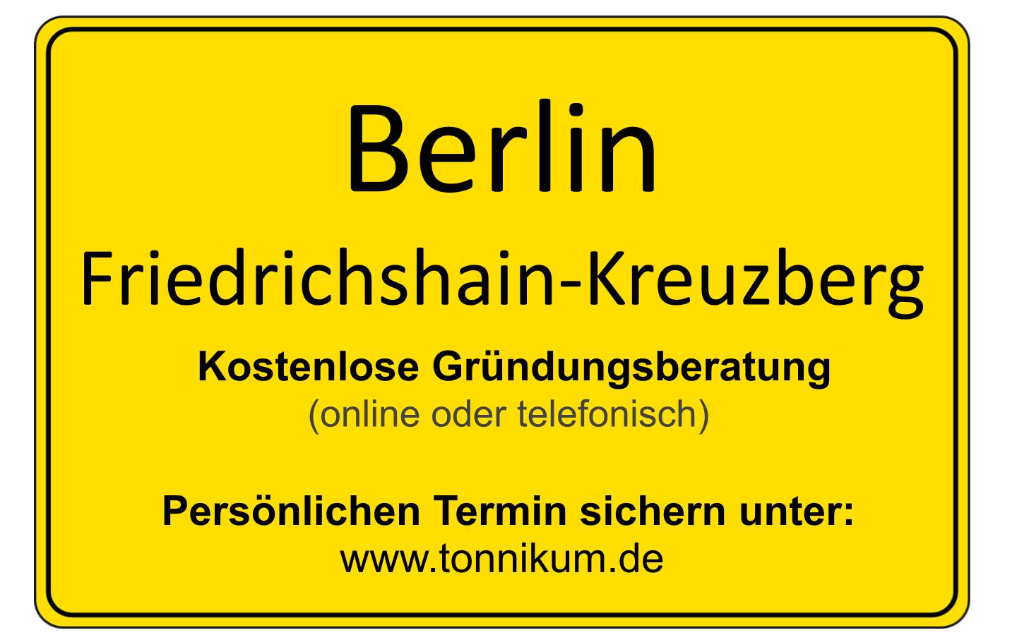 Friedrichshain-Kreuzberg Beratung Existenzgründung  ⇒ kostenloses Erstgespräch