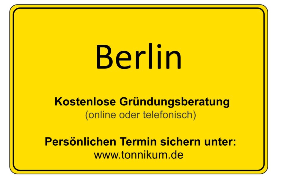 Berlin Kostenlose Beratung Existenzgründung TONNIKUM®