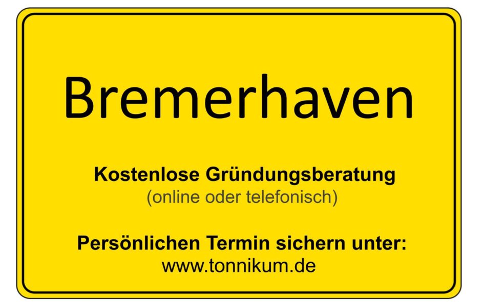 Bremerhaven Kostenlose Beratung Existenzgründung TONNIKUM®