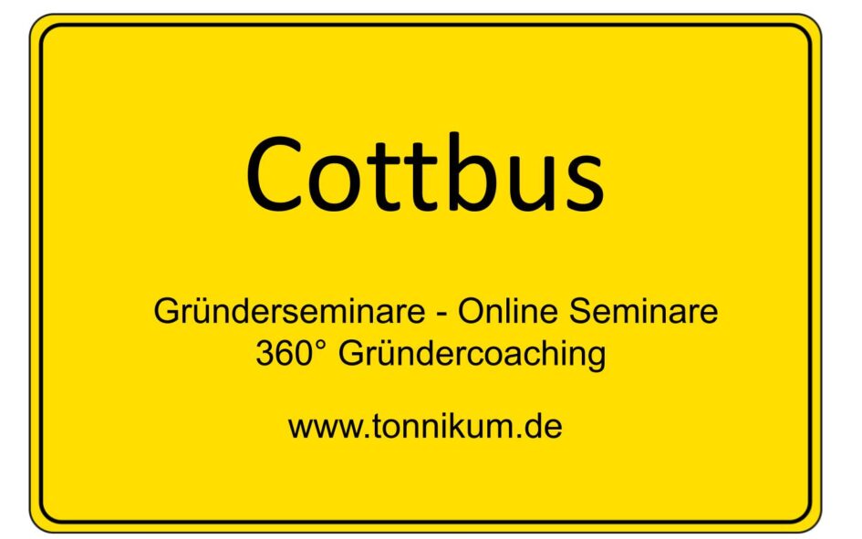Cottbus Gründerseminar - Online Seminare - Gründeroaching - TONNIKUM®