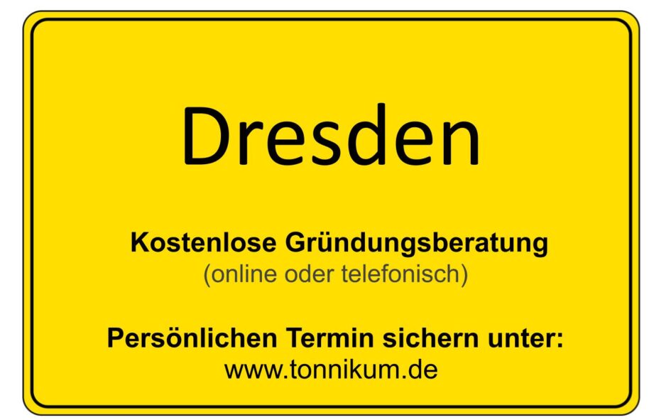 Dresden Kostenlose Beratung Existenzgründung TONNIKUM®