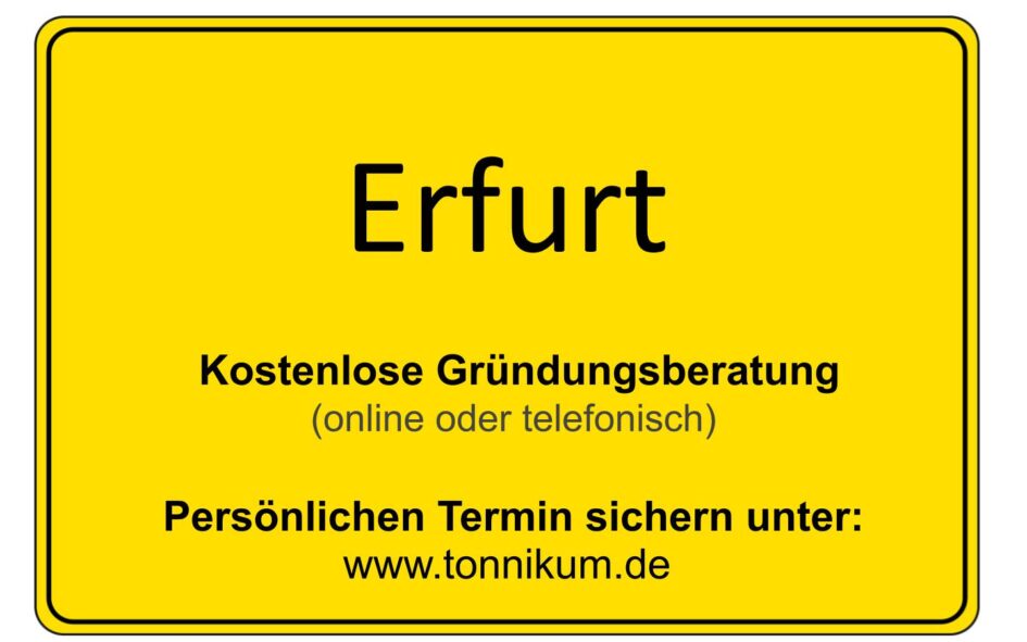 Erfurt Kostenlose Beratung Existenzgründung TONNIKUM®