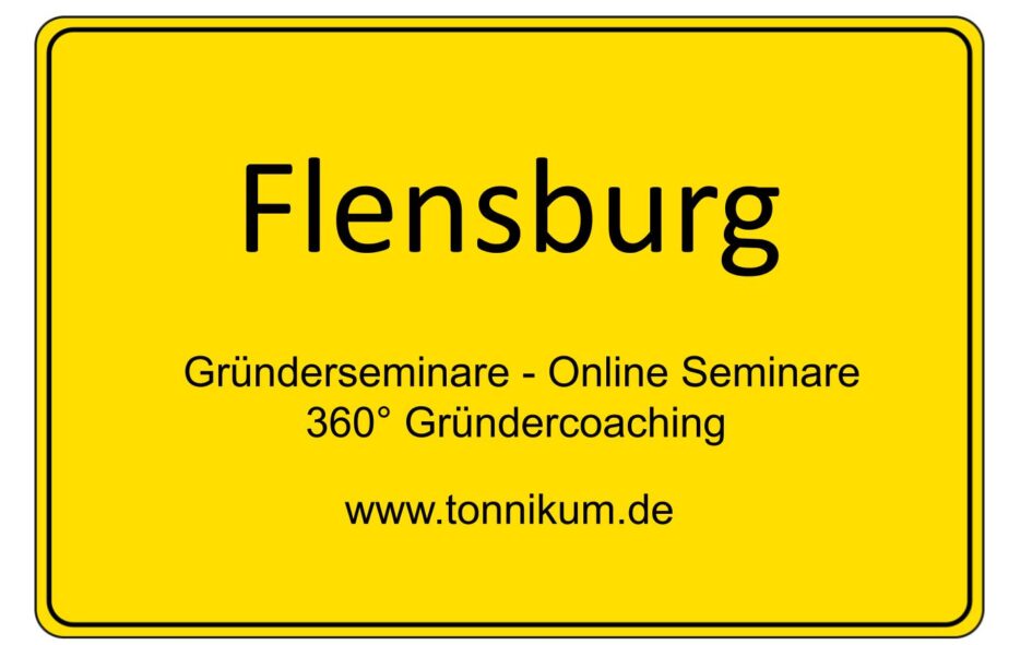 Flensburg Gründerseminar - Online Seminare - Gründeroaching - TONNIKUM®