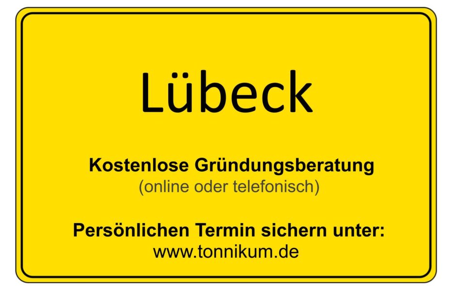 Lübeck Kostenlose Beratung Existenzgründung TONNIKUM®