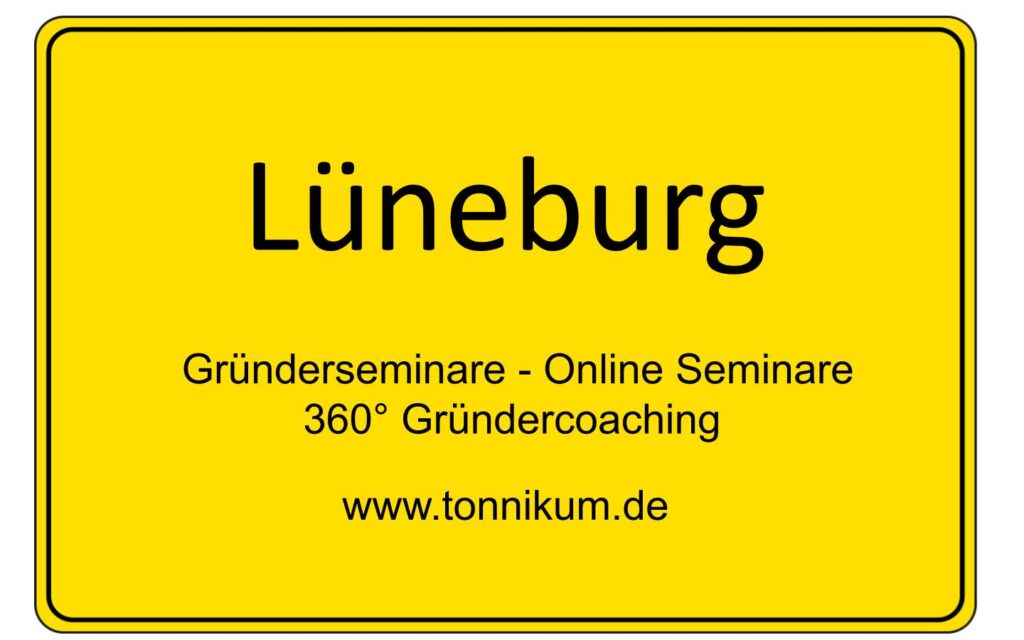 Lüneburg Gründerseminar - Online Seminare - Gründeroaching - TONNIKUM®