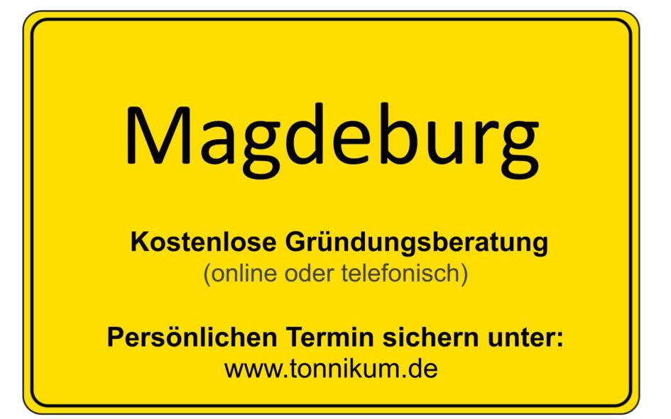 Magdeburg Kostenlose Beratung Existenzgründung TONNIKUM®