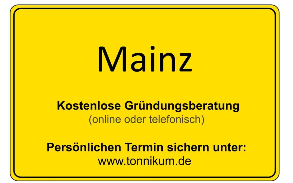 Mainz Kostenlose Beratung Existenzgründung TONNIKUM®