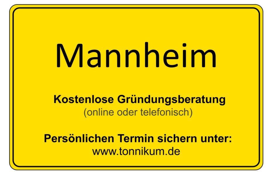Mannheim Kostenlose Beratung Existenzgründung TONNIKUM®