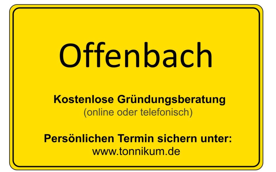 Offenbach Kostenlose Beratung Existenzgründung TONNIKUM®