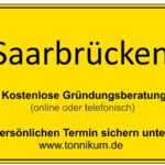 Saarbrücken Beratung Existenzgründung  ⇒ kostenloses Erstgespräch