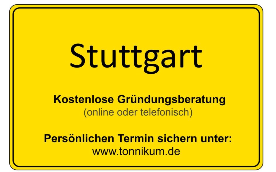 Stuttgart Kostenlose Beratung Existenzgründung TONNIKUM®