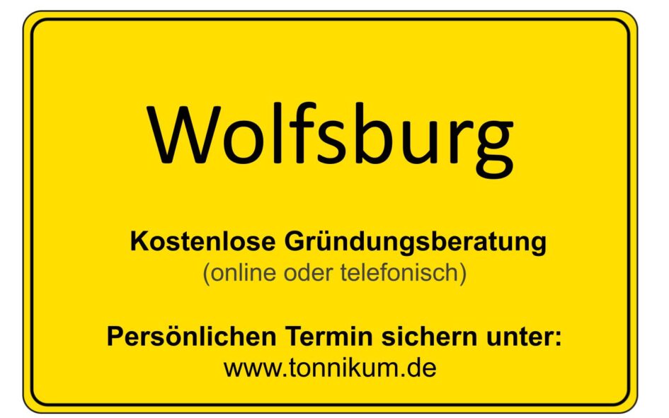 Wolfsburg Kostenlose Beratung Existenzgründung TONNIKUM®