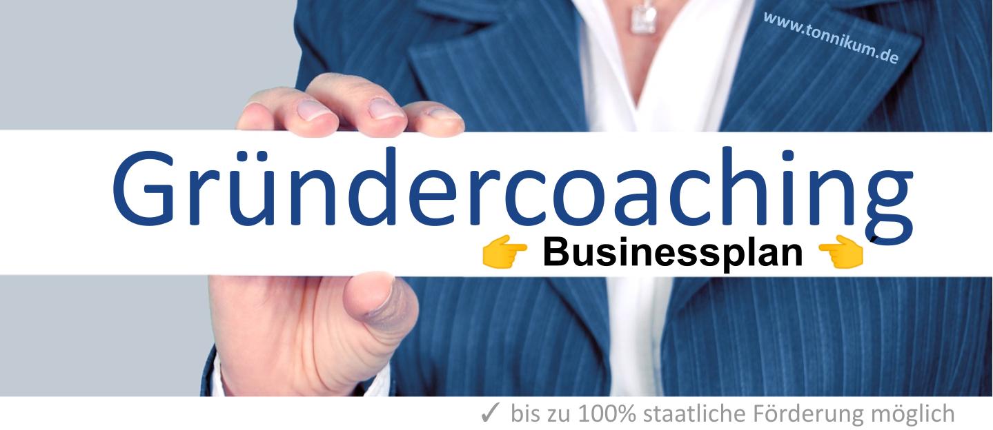 Gründercoaching Flensburg ⇒ Businessplan für den Gründungszuschuss