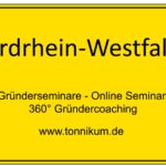 NRW Gründerseminar - Online Seminare - Gründeroaching - TONNIKUM®