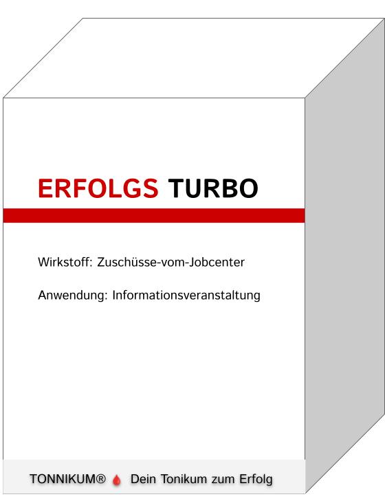 Businessplan Jobcenter Bochum Zuschuss - Infoveranstaltung TONNIKUM®